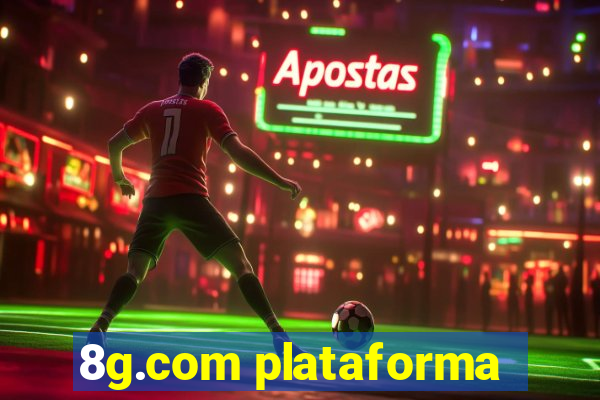 8g.com plataforma